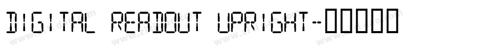 DIGital Readout Upright字体转换